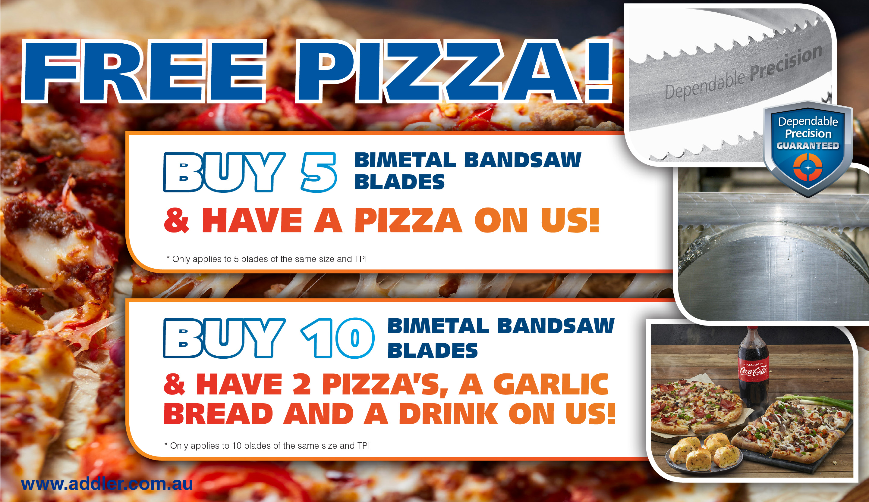 FREE Pizza with Bimetal Bandsaw Blades this month! ADDLER